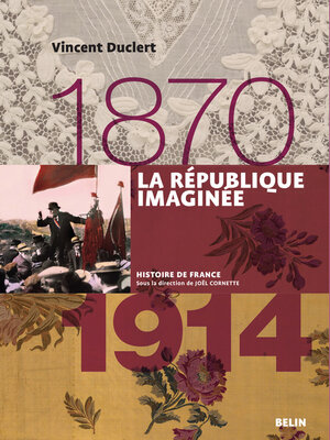 cover image of La République imaginée (1870-1914)